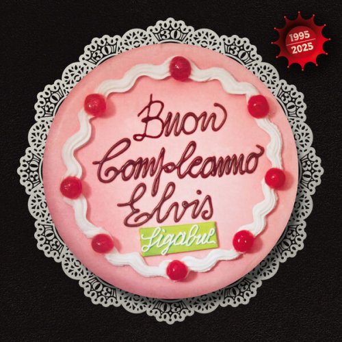 Ligabue - Buon compleanno Elvis 1995-2025 (2025) Hi-Res