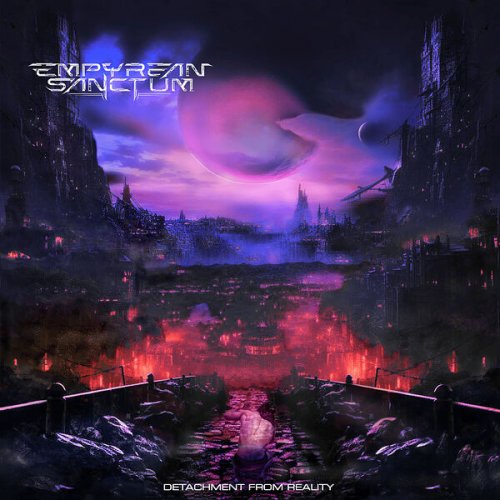 Empyrean Sanctum - Detachment from Reality (2025) Hi-Res