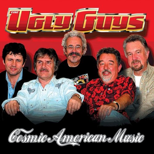 The Ugly Guys - Cosmic American Music (2025)