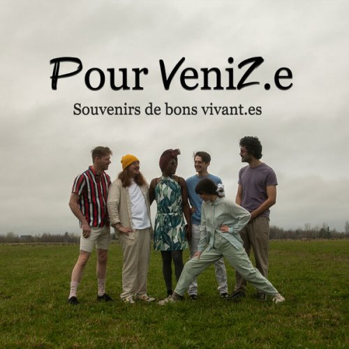 Pour VeniZ.e - Souvenirs de bons vivant.es (2025) Hi-Res