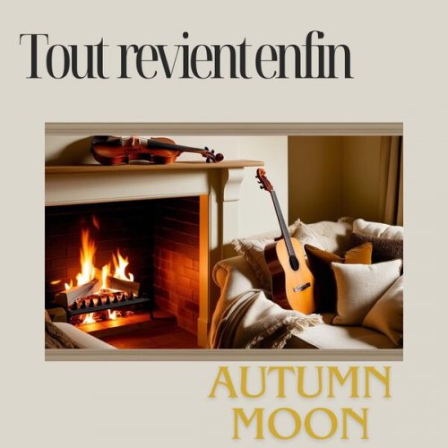 Autumn Moon - Tout revient enfin (2025)