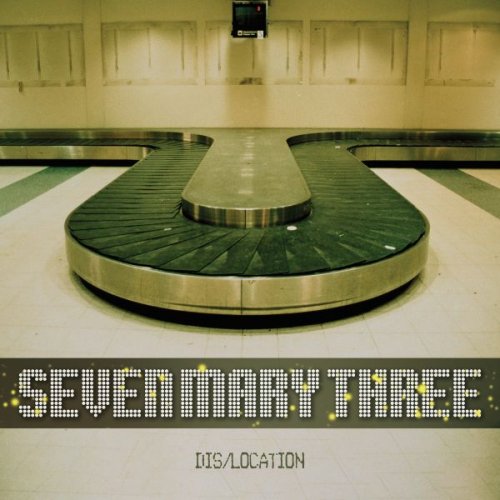 Seven Mary Three - Dis/Location (2004)