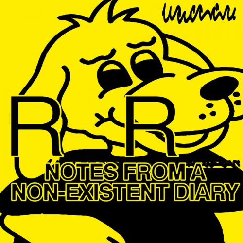 R_R_ - Notes From A Non-Existent Diary (2025)