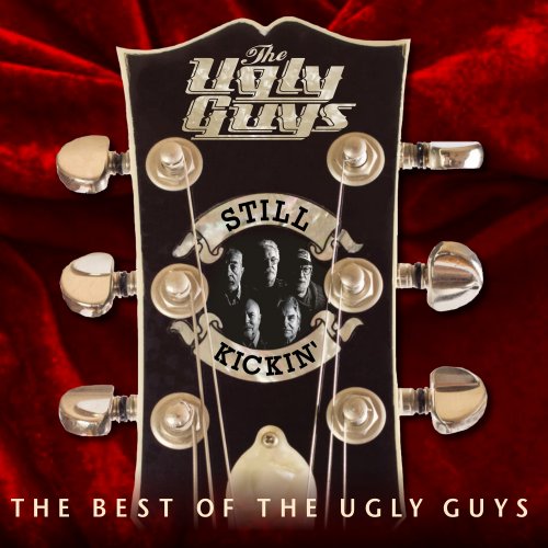 The Ugly Guys - Still Kickin' - The Best of The Ugly Guys (2025) [Hi-Res]