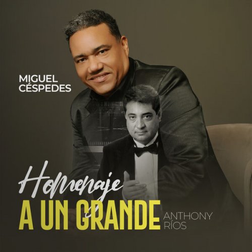 Miguel Cespedes - Homenaje A Un Grande Anthony Ríos (2025) Hi-Res