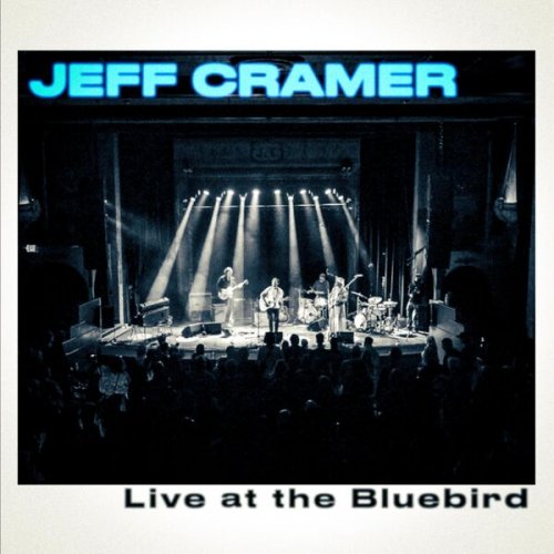 Jeff Cramer - Live at the Bluebird (Live) (2025) [Hi-Res]