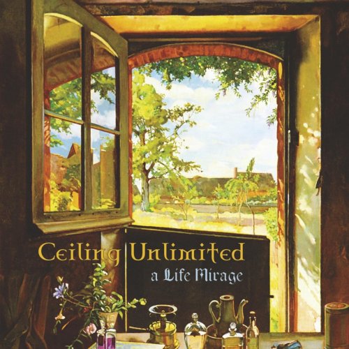 Ceiling Unlimited - A Life Mirage (2025)