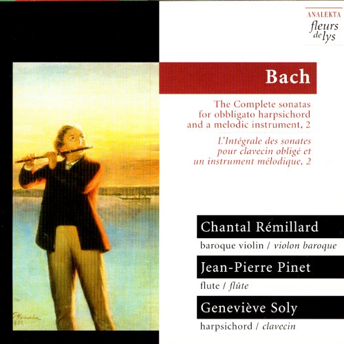 Jean-Pierre Pinet, Geneviève Soly, Chantal Remillard - Bach: Complete sonatas for harpsichord and a melodic instrument (Vol. 2) (2006)