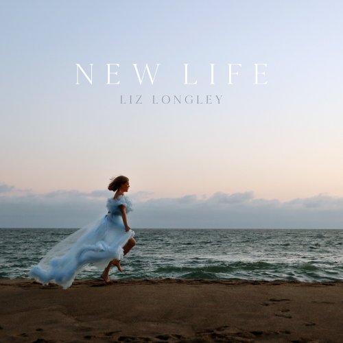Liz Longley - New Life (2025) Hi-Res