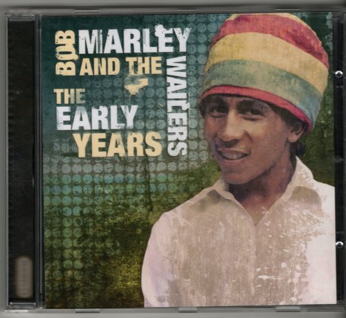 Bob Marley And The Wailers - The Early Years (2009)