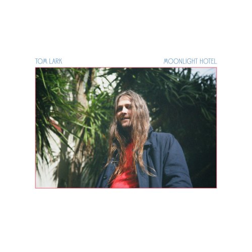 TOM LARK - Moonlight Hotel (2025)
