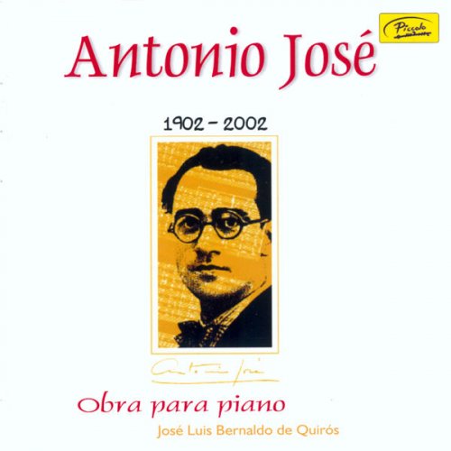 José Luis Bernaldo de Quirós - Antonio José: Obra Para Piano (2025) [Hi-Res]