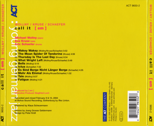 Michael Wollny, Eva Kruse, Eric Schaefer - Call It [em] (2005)