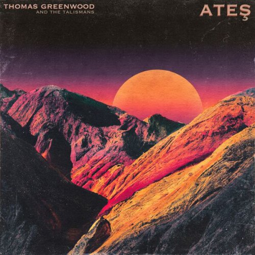 Thomas Greenwood, The Talismans - Ates (2024) [Hi-Res]