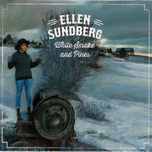 Ellen Sundberg - White Smoke And Pines (2015)