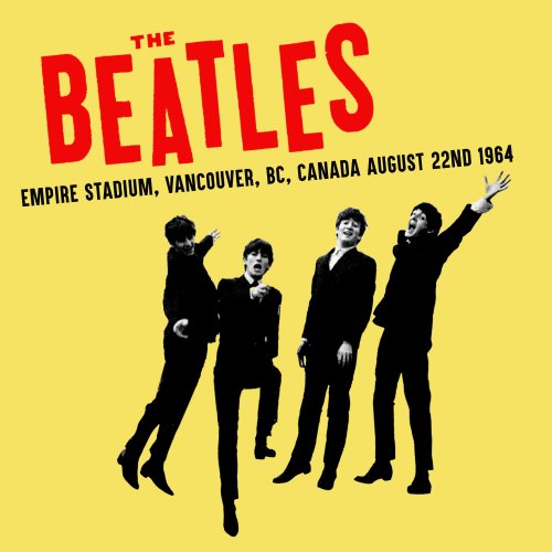 The Beatles - Empire Stadium, Vancouver, Canada, August 22nd 1964 (2024)