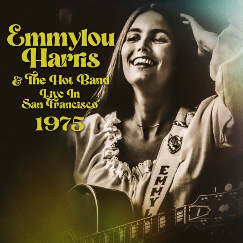 Emmylou Harris - Live in San Francisco 1975 (2024)