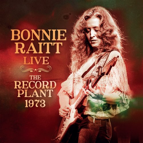 Bonnie Raitt - The Record Plant 1973 (2024)