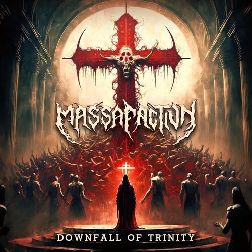 Massafaction - Downfall Of Trinity (2025) Hi-Res