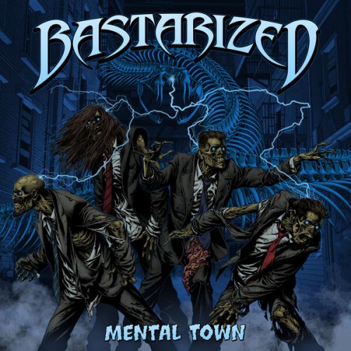 Bastarized - Mental Town (2025)