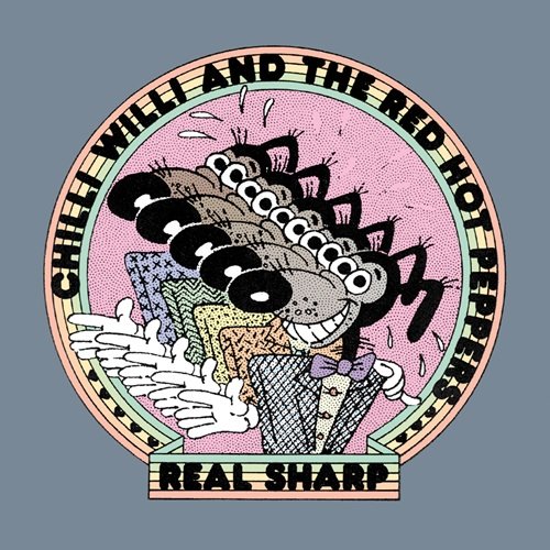 Chilli Willi & The Red Hot Peppers - Real Sharp (2017)