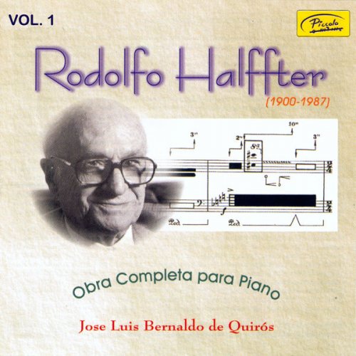 José Luis Bernaldo de Quirós - Rodolfo Halffter: Obra Completa Para Piano (Vol. 1) (2025) [Hi-Res]