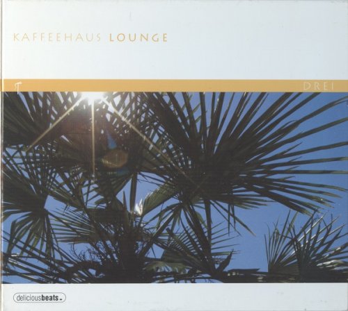 VA - Kaffeehaus Lounge Drei (2004)