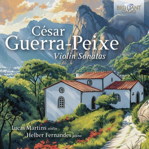 Lucas Martins, Helber Fernandes Ribeiro - Guerra-Peixe: Violin Sonatas (2025)