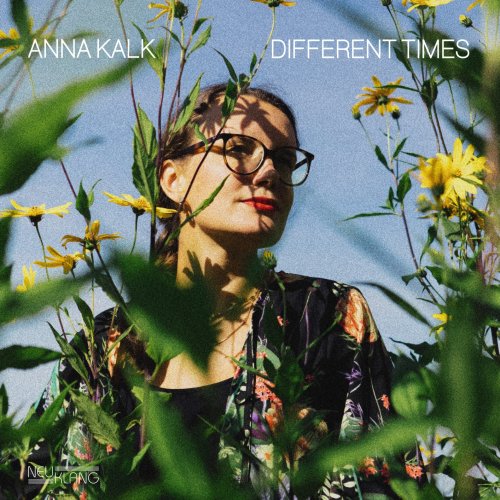 Anna Kalk - Different Times (2025) [Hi-Res]