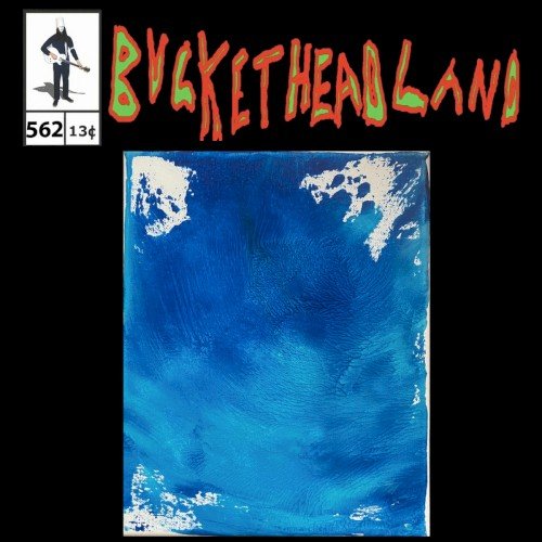 Buckethead - Blue Dunes (Pike 562) (2023)