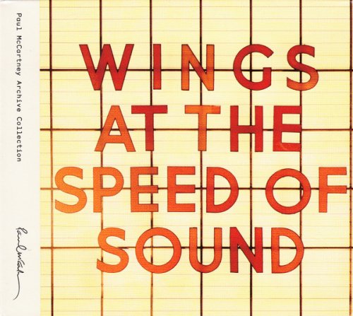 Paul McCartney & Wings - Wings at the Speed of Sound (1976) {2014 Paul McCartney Archive Collection}
