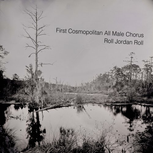 The First Cosmopolitans All Male Chorus - Roll Jordan Roll (2025)