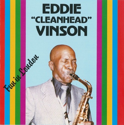 Eddie 'Cleanhead' Vinson - Fun in London (Reissue) (1980)
