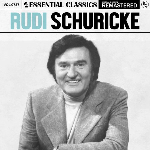 Rudi Schuricke - Essential Classics, Vol. 787: Rudi Schuricke (2025)