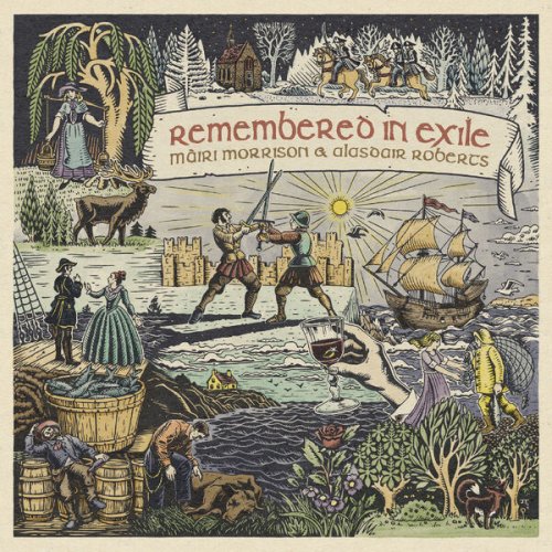 Mairi Morrison, Alasdair Roberts & Pete Johnston - Remembered in Exile: Songs and Ballads from Nova Scotia (2025)