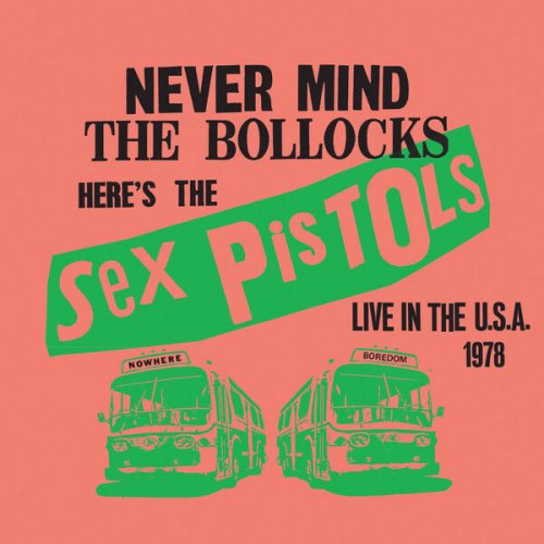 Sex Pistols - Live In The USA 1978 (2025)