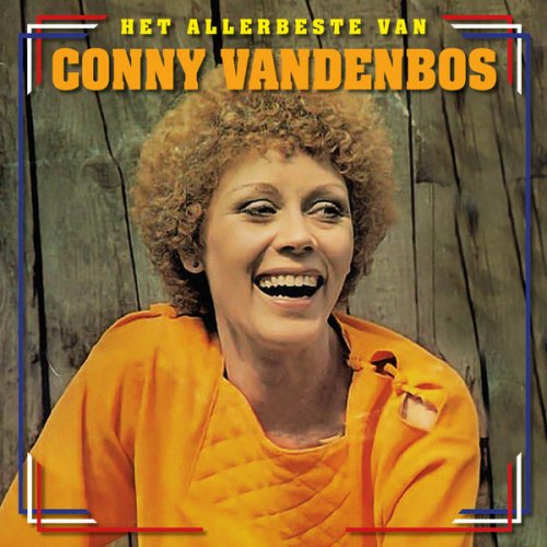 Conny Vandenbos - Het Allerbeste Van Conny Vandenbos (2021)