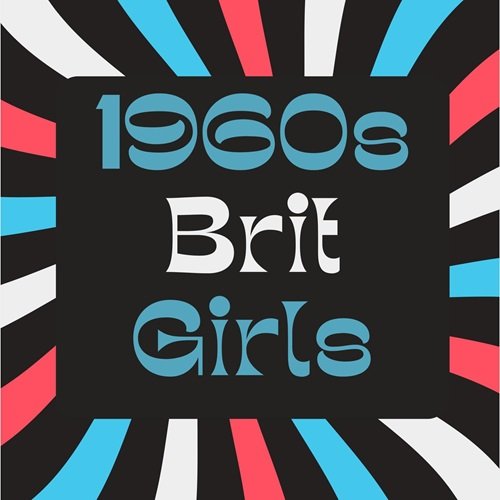 Various Artists - 1960s Brit Girls (2025)