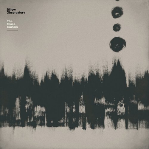 Billow Observatory - The Glass Curtain (2025)
