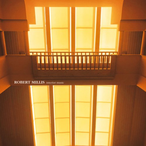 Robert Millis - Interior Music (2025)