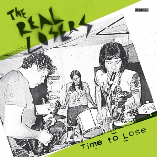 The Real Losers - Time To Lose (Total Punk Edition) (Remastered 2025) (2025) Hi Res