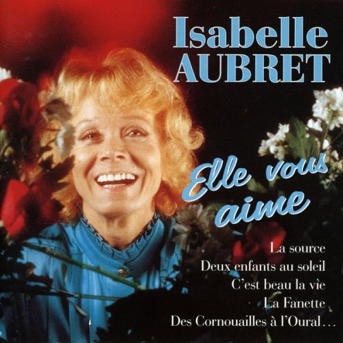 Isabelle Aubret - Elle Vous Aime (1995)