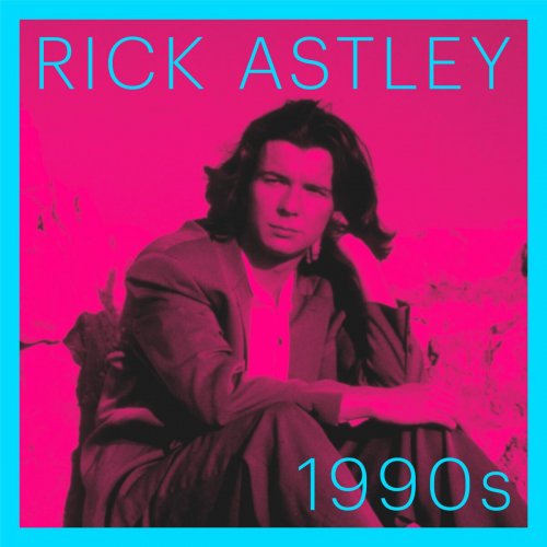Rick Astley - 1990s (2025)