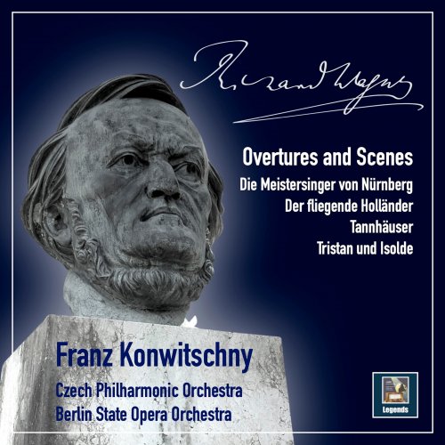 Franz Konwitschny, Czech Philharmonic Orchestra & Staatskapelle Berlin - Wagner: Overtures & Scenes (2025) Hi-Res
