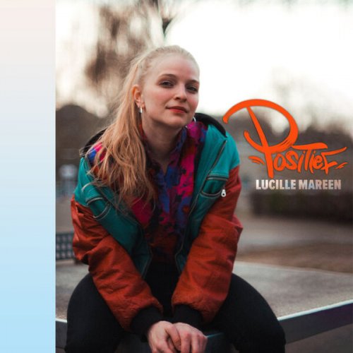 Lucille Mareen - Positief (2025) Hi-Res