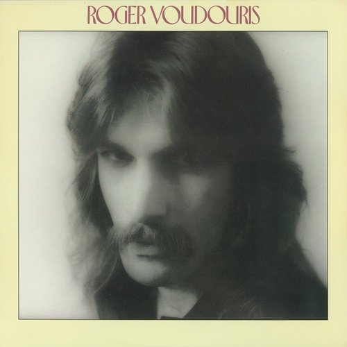 Roger Voudouris - Roger Voudouris (Reissue) (1978)
