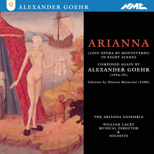 Ruby Philogene, Philip Sheffield, Arianna Ensemble and William Lacey - Alexander Goehr: Arianna, Op. 58 (Live) (2012)