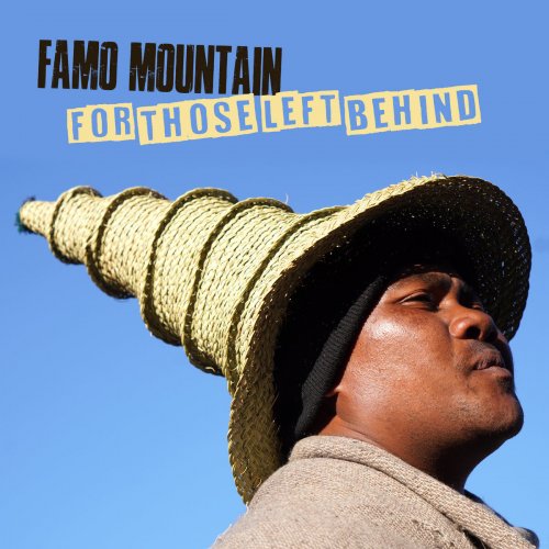 Famo Mountain - For Those Left Behind (2025) [Hi-Res]