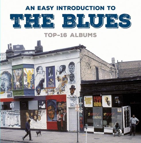 VA - An Easy Introduction To The Blues - Top-16 Albums (2018)
