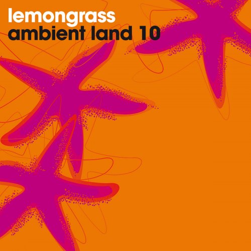 Lemongrass - Ambient Land 10 (2025) [Hi-Res]
